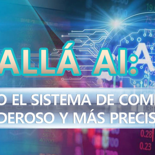 Más Allá AI: Liderando el Sistema de Comercio AI—Más Poderoso y Más Preciso (www.masallaai.com)